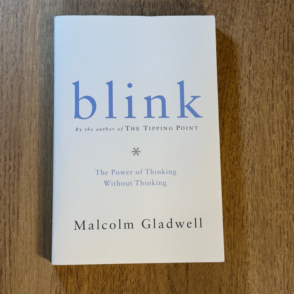 Blink The Power of Thinking Without Thinking Malcolm Gladwell Paperback